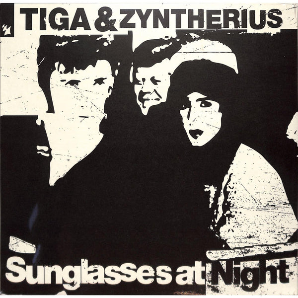Tiga & Zyntherius - Sunglasses at night (12" Maxi Single)