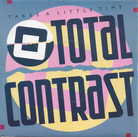 Total Contrast - Takes a little time (Engelse uitgave)