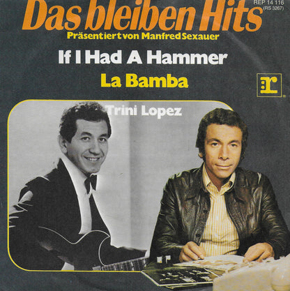 Trini Lopez - If i had a hammer / La Bamba (Duitse uitgave)