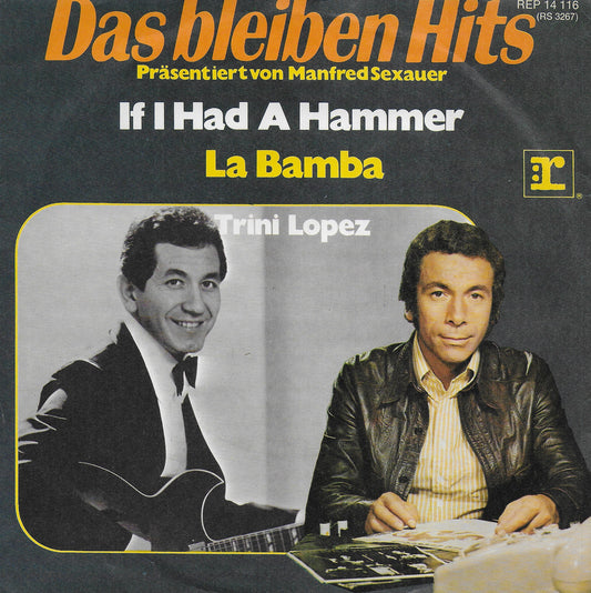 Trini Lopez - If i had a hammer / La Bamba (Duitse uitgave)