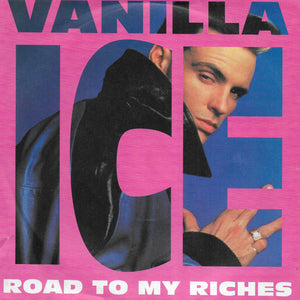 Vanilla Ice - Road to my riches