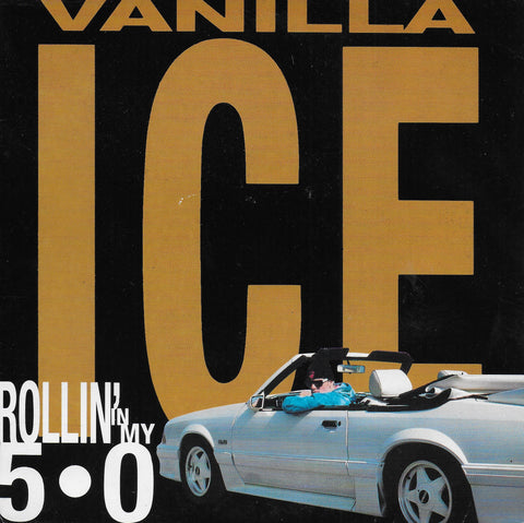 Vanilla Ice - Rollin' in my 5.0 (Engelse uitgave)