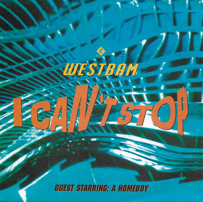 Westbam - I can't stop (Duitse uitgave)