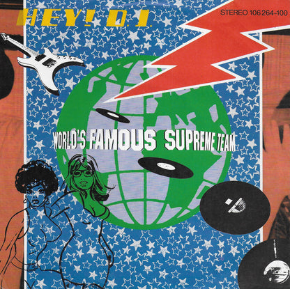 World's Famous Supreme Team - Hey DJ