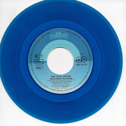 The Cool Notes - You're never too young (Duitse uitgave, blue vinyl)
