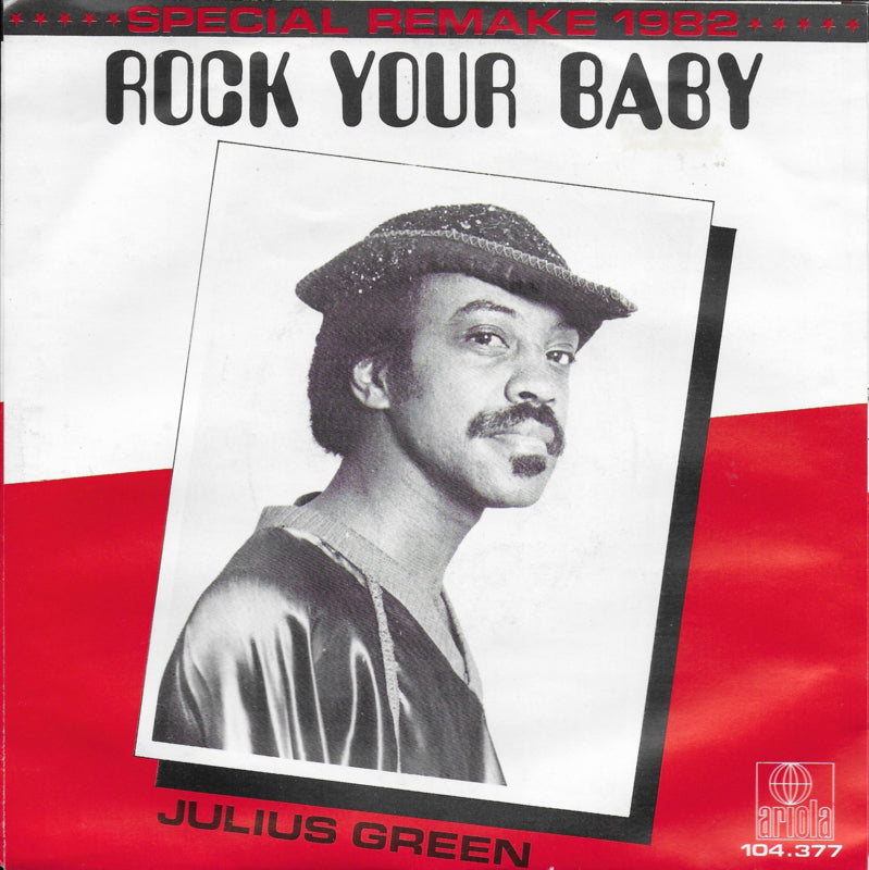 Julius Green - Rock your baby (Alternative cover)