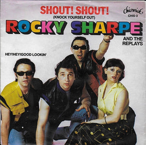 Rocky Sharpe and The Replays - Shout! Shout! (knock yourself out)