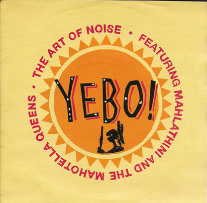 Art of Noise feat. Mahlathini and the Mahotella Queens - Yebo