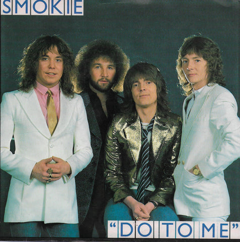 Smokie - Do to me