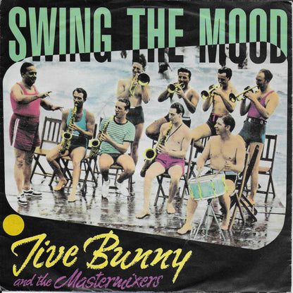 Jive Bunny and the Mastermixers - Swing the mood (Duitse uitgave)