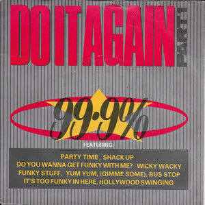 99.9% - Do it again