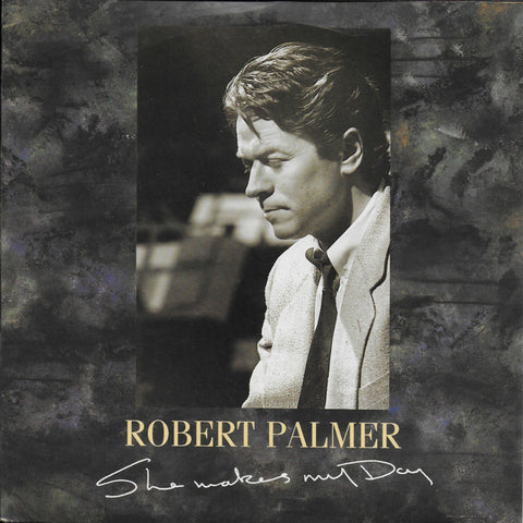 Robert Palmer - She makes my day