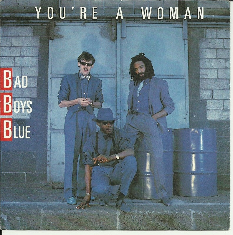 Bad Boys Blue - You're a woman