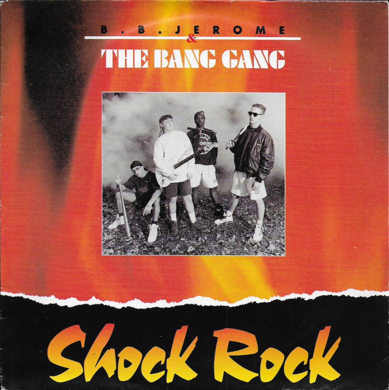 B.B. Jerome & The Bang Gang - Shock rock