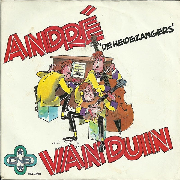 Andre van Duin - De Heidezangers