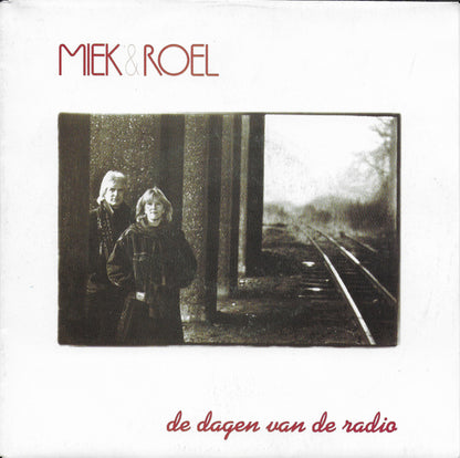 Miek & Roel - De dagen van de radio