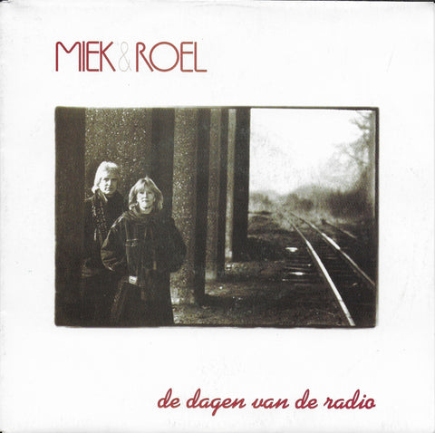 Miek & Roel - De dagen van de radio