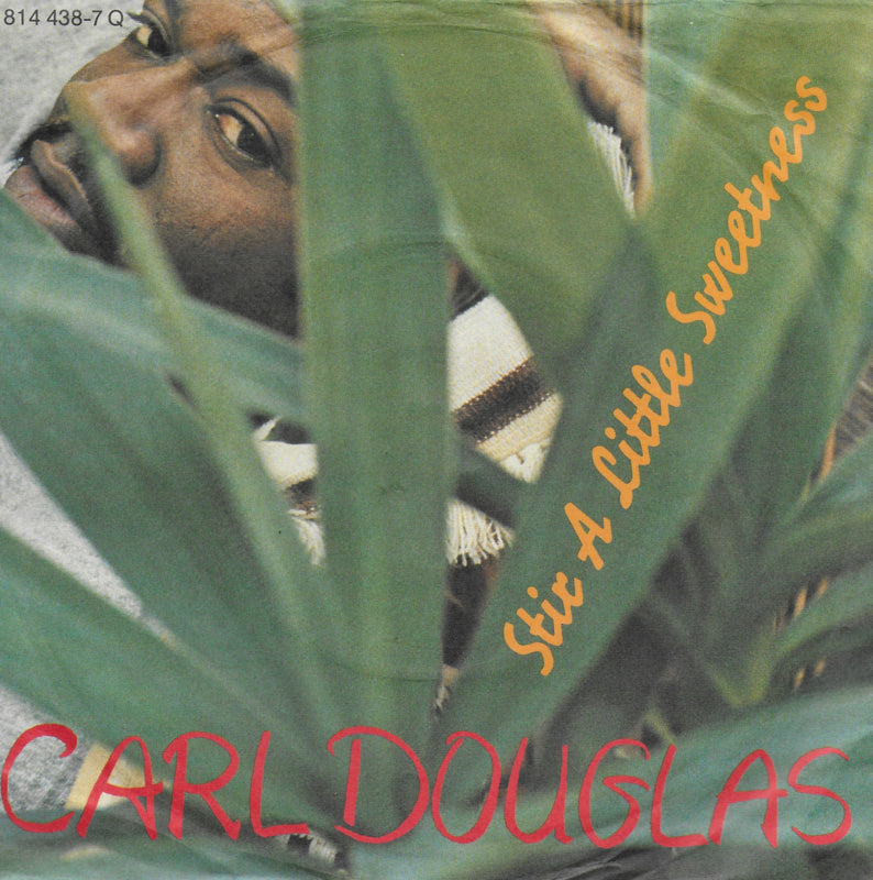 Carl Douglas - Stir a little sweetness