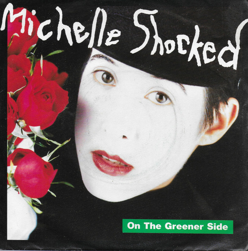 Michelle Shocked - On the greener side