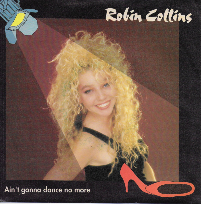 Robin Collins - Ain't gonna dance no more