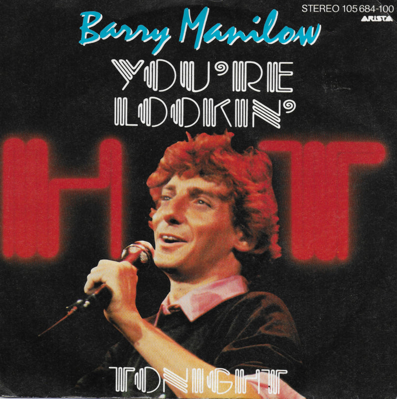 Barry Manilow - You're lookin' hot tonight