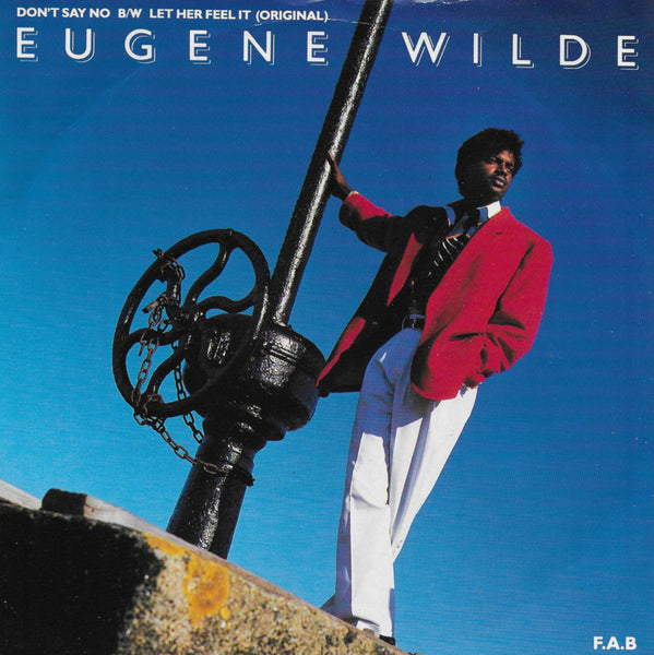 Eugene Wilde - Don't say no