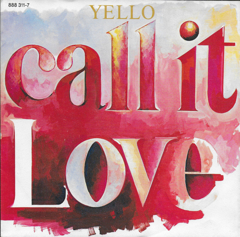 Yello - Call it love