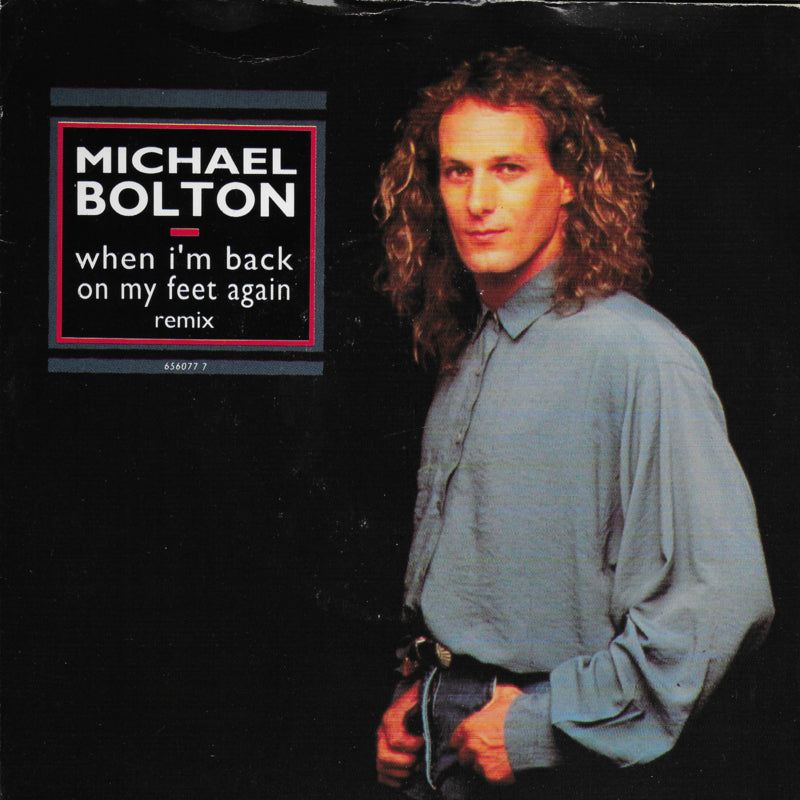 Michael Bolton - When i'm back on my feet again (remix)