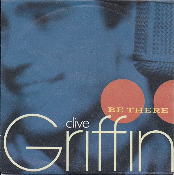 Clive Griffin - Be there