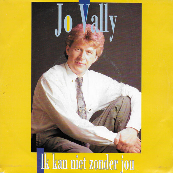 Jo Vally - Ik kan niet zonder jou