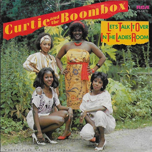 Curtie and the Boombox - Let's talk it over in the ladies room