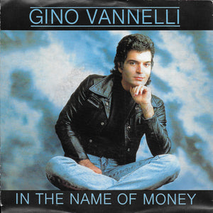 Gino Vannelli - In the name of money