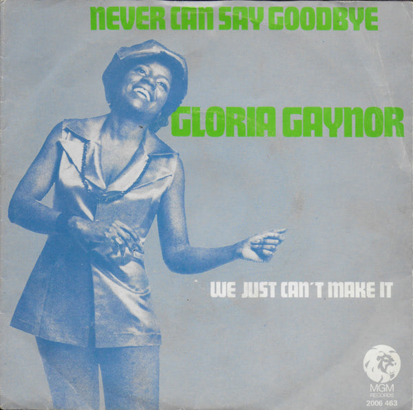 Gloria Gaynor - Never can say goodbye