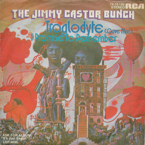 Jimmy Castor Bunch - Troglodyte (cave man)