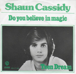 Shaun Cassidy - Do you believe in magic