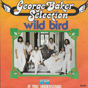 George Baker Selection - Wild bird