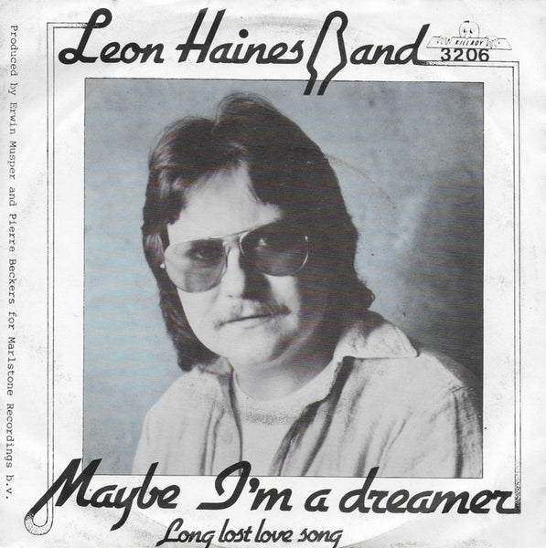 Leon Haines Band - Maybe i'm a dreamer