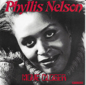 Phyllis Nelson - Move closer