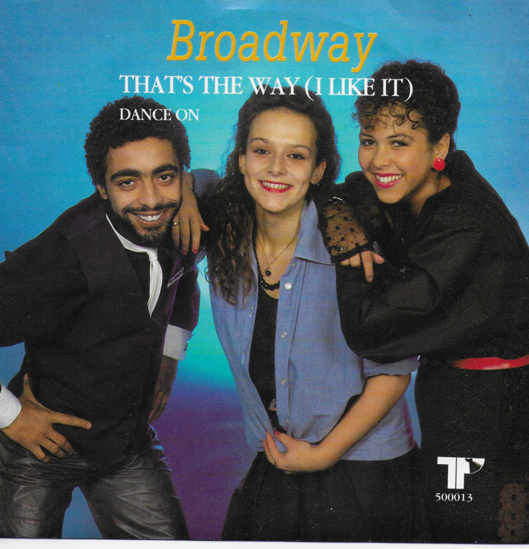 Broadway - That's the way (i like it)