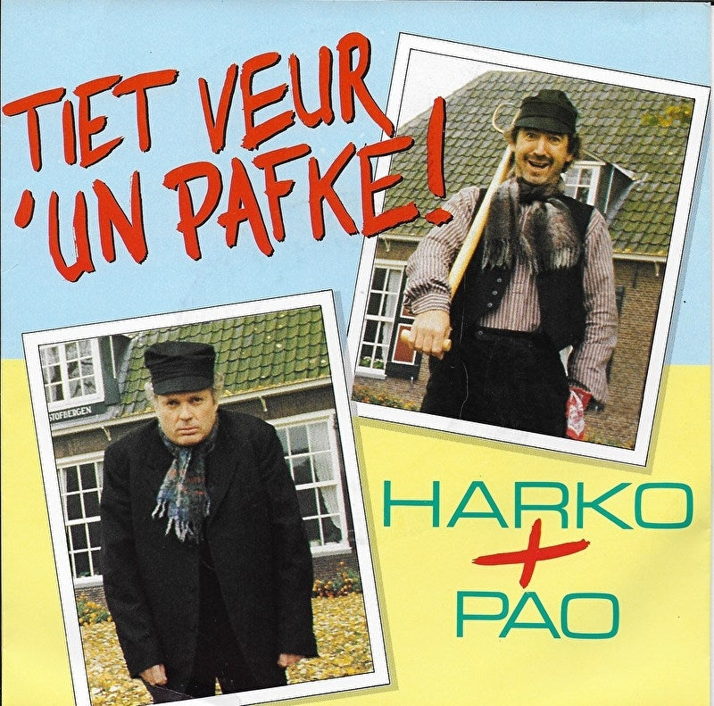 Harko & Pao - Tiet veur 'un pafke!