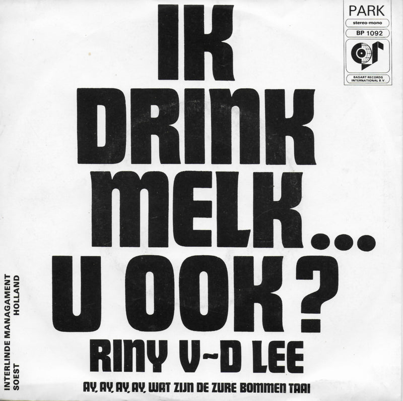 Riny v/d Lee - Ik drink melk...u ook?