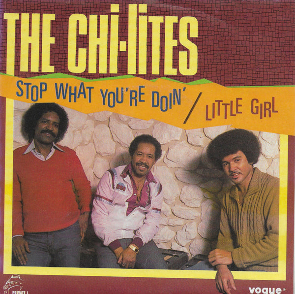 Chi-Lites - Stop what you're doin'