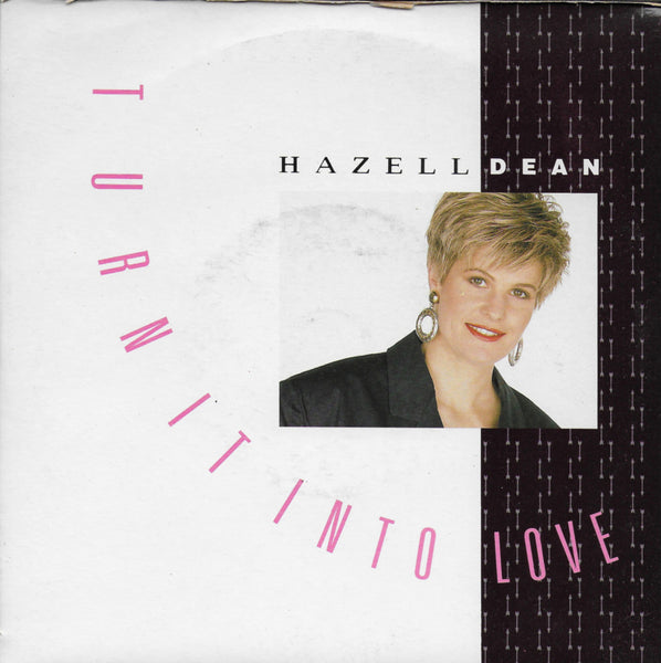 Hazell Dean - Turn it into love