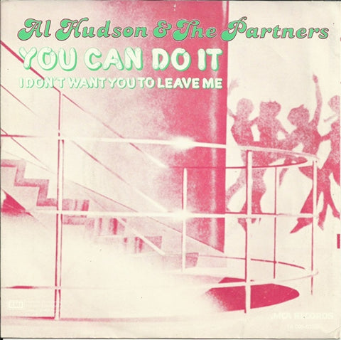Al Hudson & The Partners - You can do it