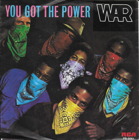 War - You got the power