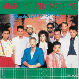 Miami Sound Machine - Words get in the way