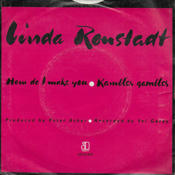 Linda Ronstadt - How do i make you