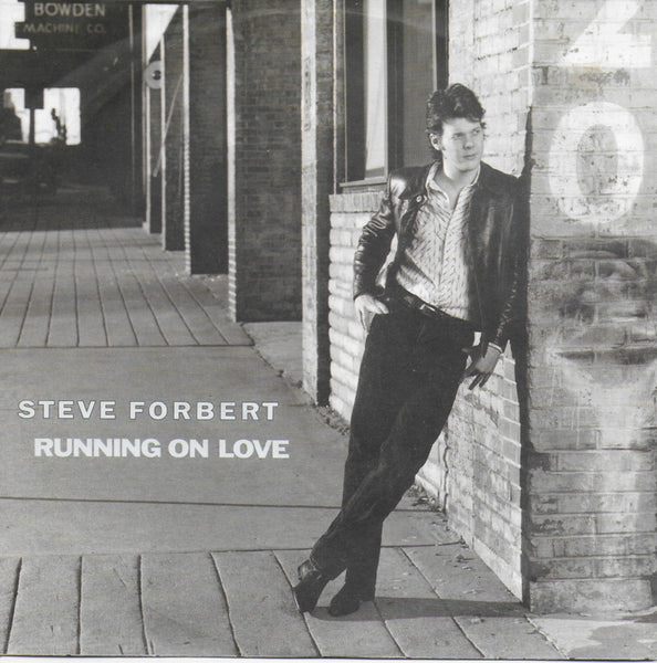Steve Forbert - Running on love