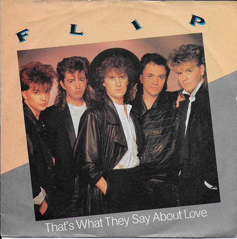 Flip - That's what they say about love