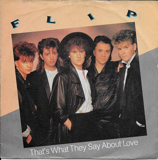 Flip - That's what they say about love
